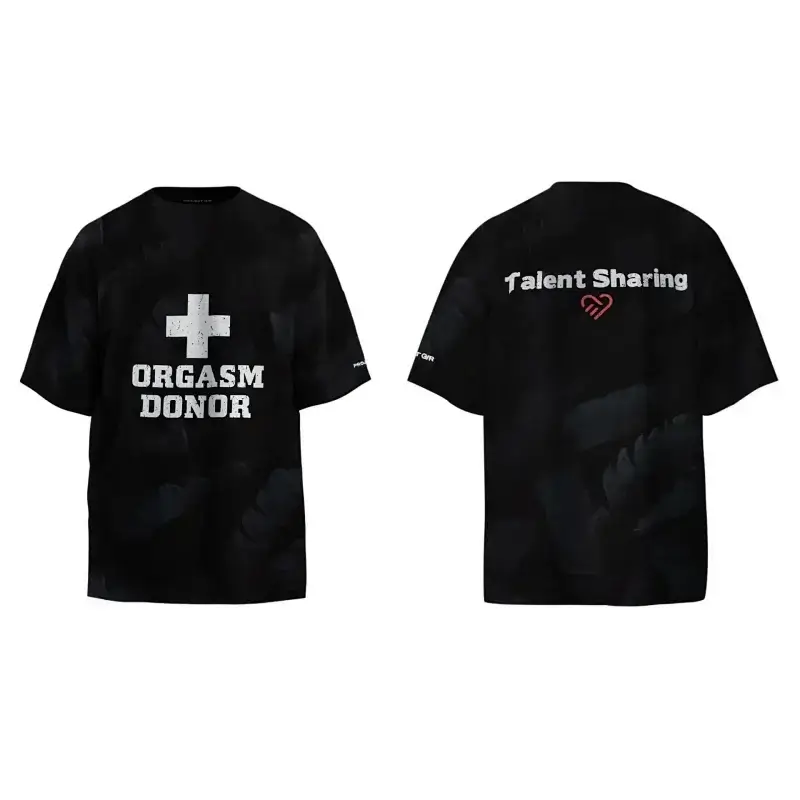 "ORGASM DONOR" & "Talent Sharing" T-Shirt